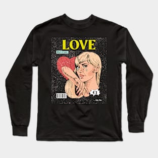 What Is Love Long Sleeve T-Shirt